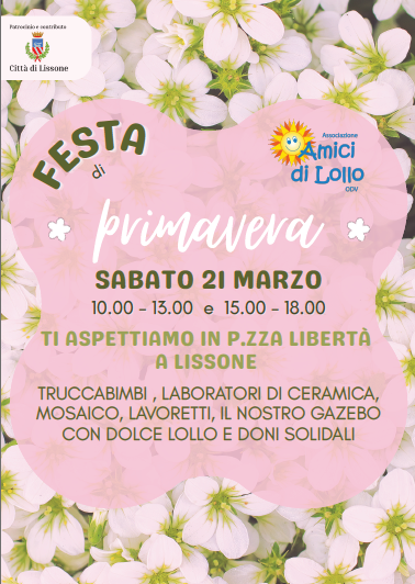 Festa di Primavera 2026: la giornata solidale con l’Associazione Amici di Lollo